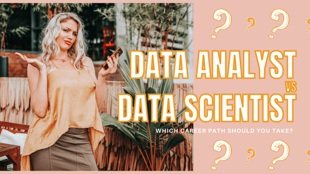 Decide between Data Analyst vs Data Scientist for your career