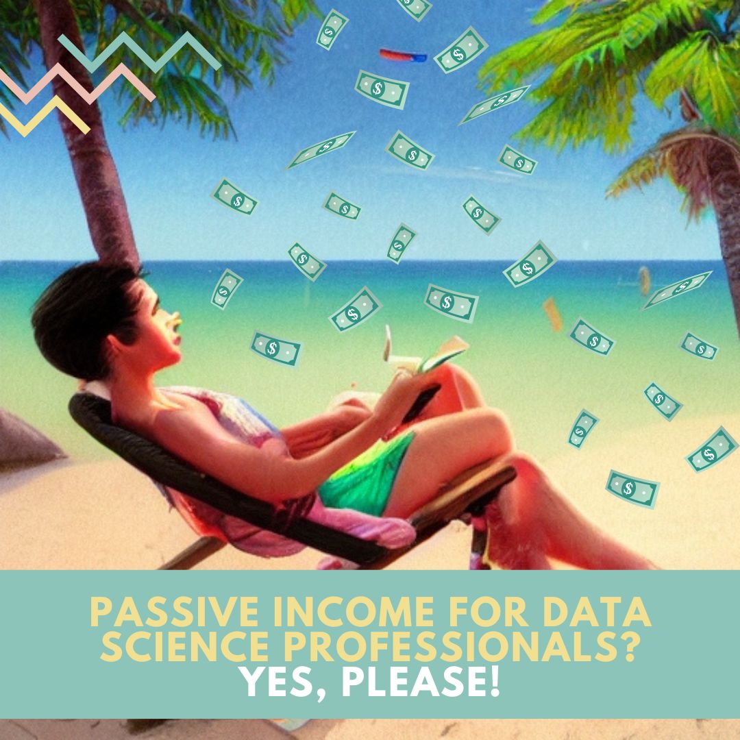 data science passive income